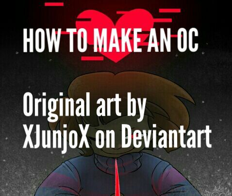 How To Make A Good Undertale Oc Detailed Guide Undertale Amino