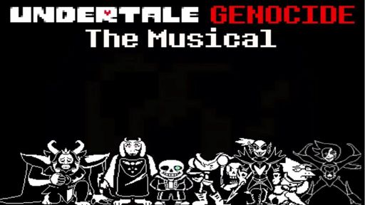 Undertale Genocide The Musical Main Page Wiki Lemonlight Productions Amino