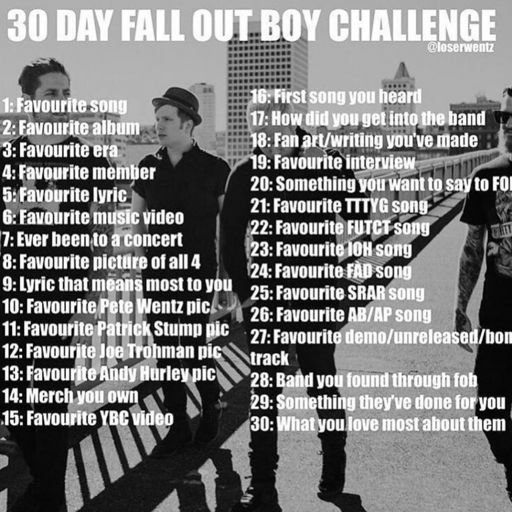 30 Day Fall Out Boy Challenge Alternative Multifandom Amino