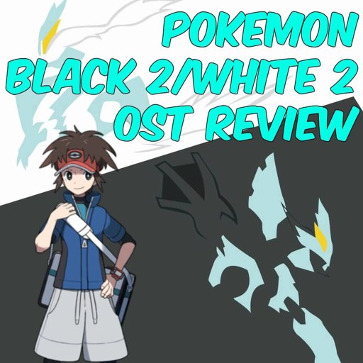 Pokemon Black 2 White 2 Soundtrack Review Pokemon Amino