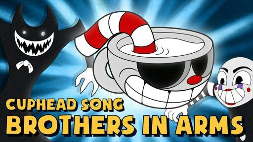 Brothers In Arms Cuphead Song By Dagames Wiki Odyssey Of