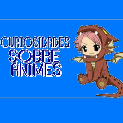 Curiosidades Sobre Animes AnimesLegends PT BR Amino