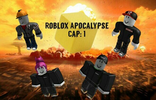 Roblox Apocalypse Cap 1 La Destruccion Comienza Roblox Amino En Espanol Amino