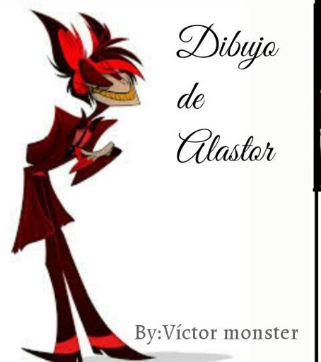 ๑۩dibujo De Alastor۩๑ Hazbin Hotel Amino Español Amino