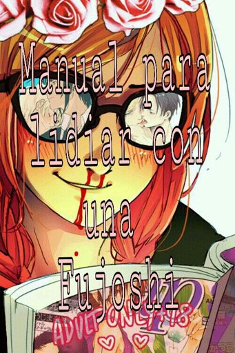 Manual Para Lidiar Cun Una Fujoshi Yaoi Amino