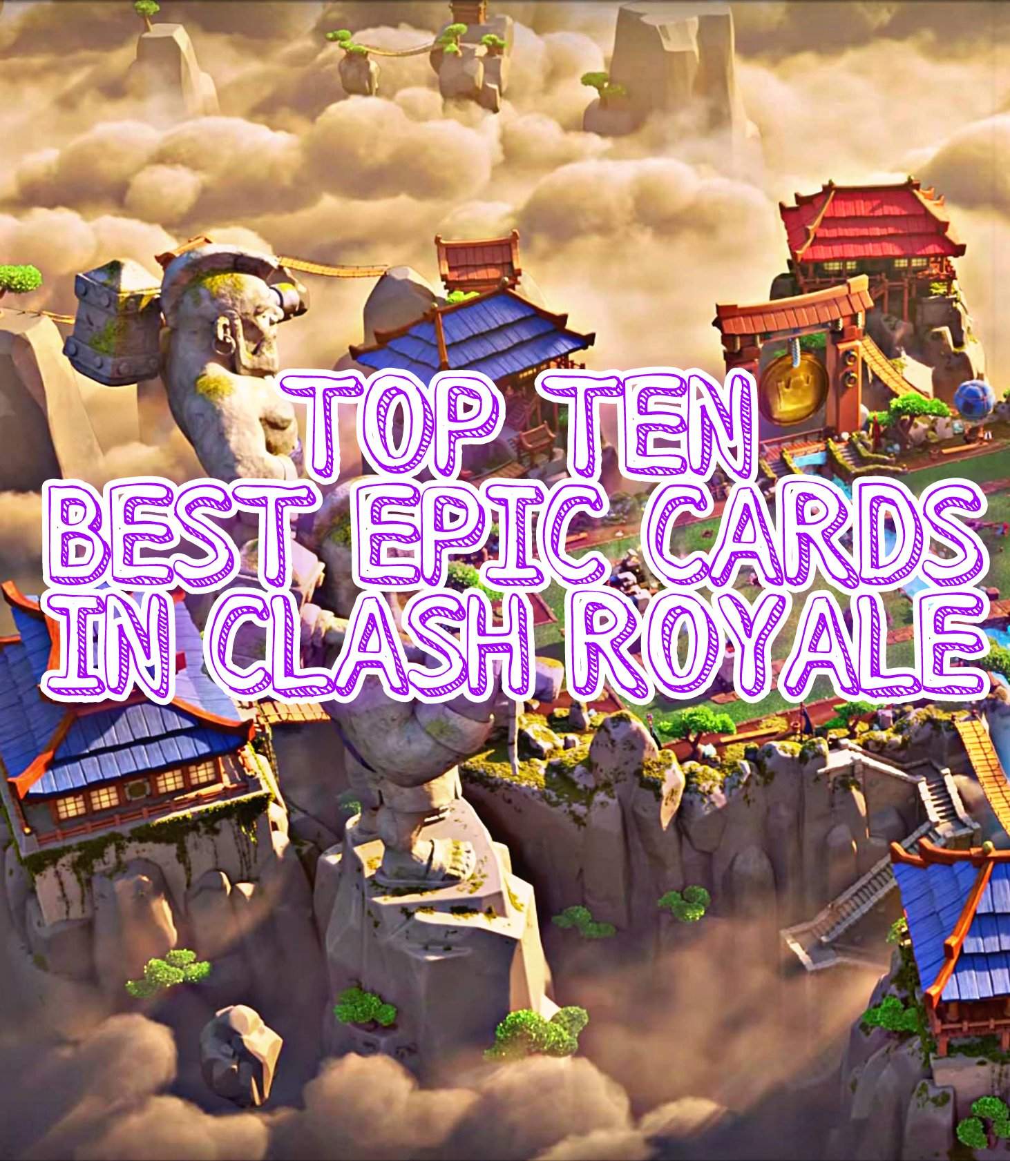 best epic cards clash royale