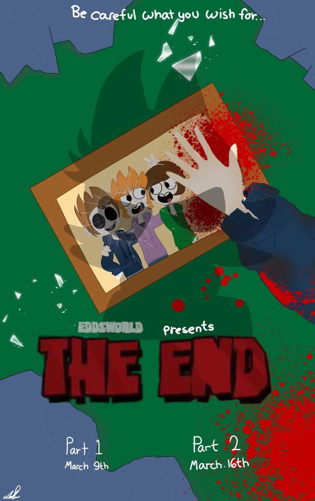 The End // Poster | 🌎Eddsworld🌎 Amino