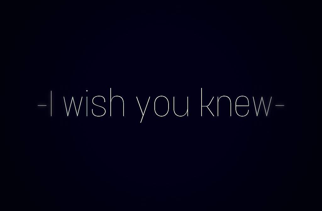 You wish you knew