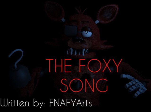 The Foxy Song Five Nights At Freddy S Amino