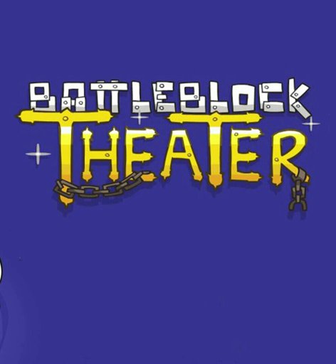 BattleBlock Theater 03.11.2015