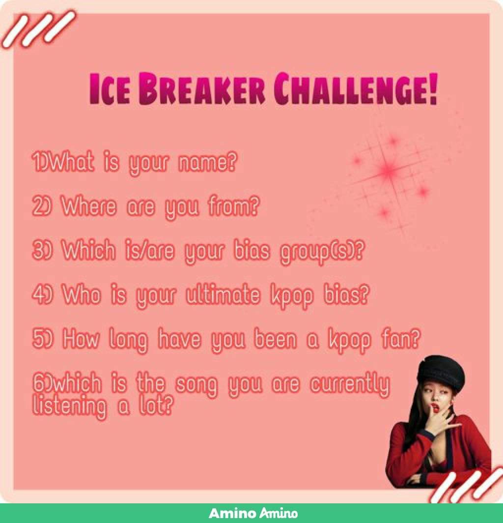 Ice Breaker Challenge K Pop Trash Amino