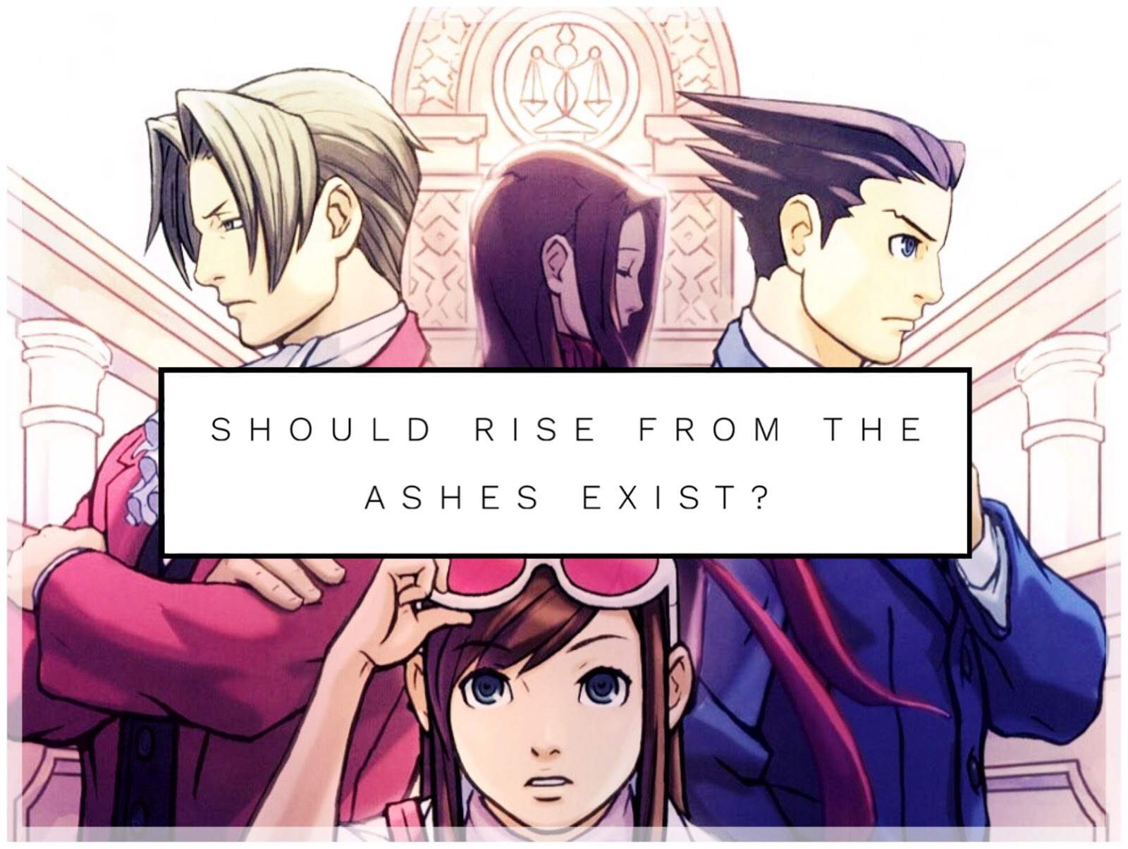 should-rise-from-the-ashes-exist-phoenix-wright-amino