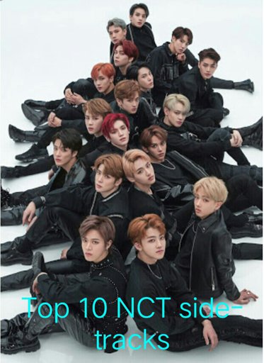 Top 10 Nct Side Tracks Wiki K Pop Amino