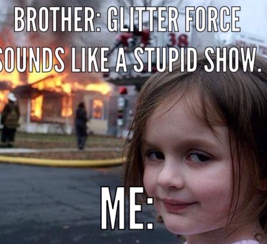 Glitter Force Meme Entry Glitter Force™ Amino