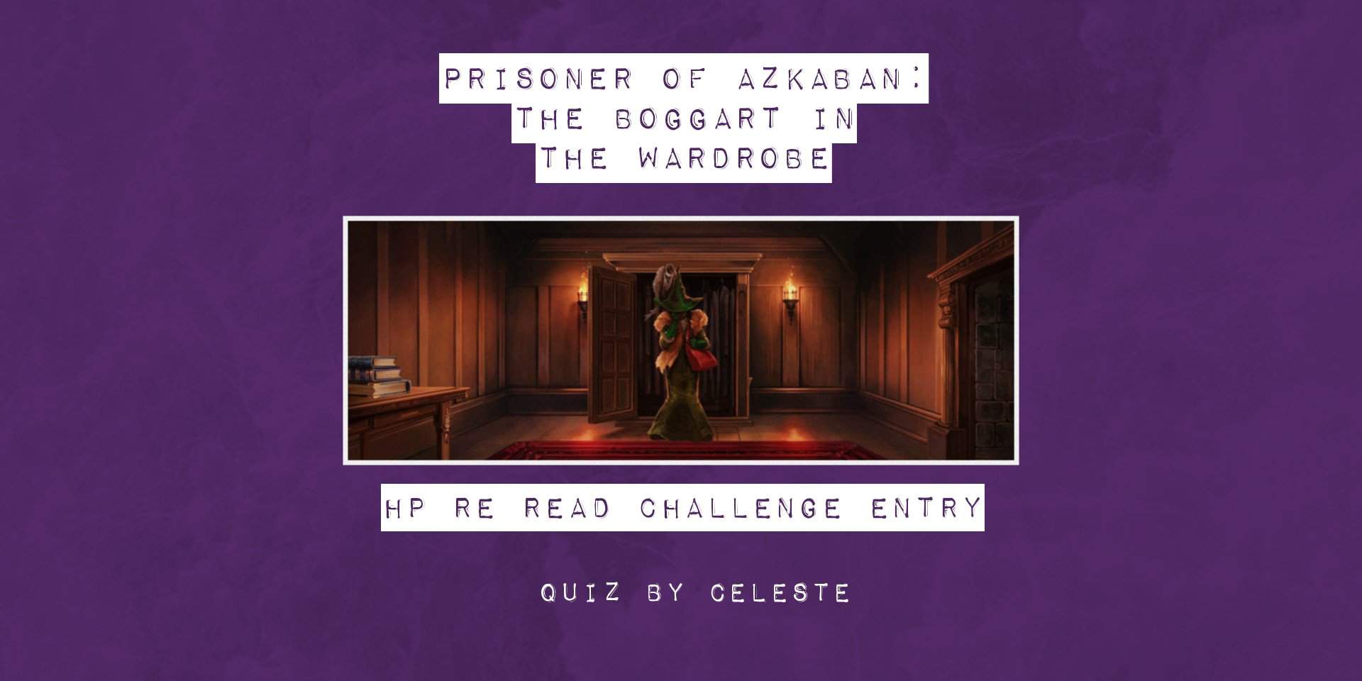 The Boggart In The Wardrobe Hp Re Read Challenge Harry Potter