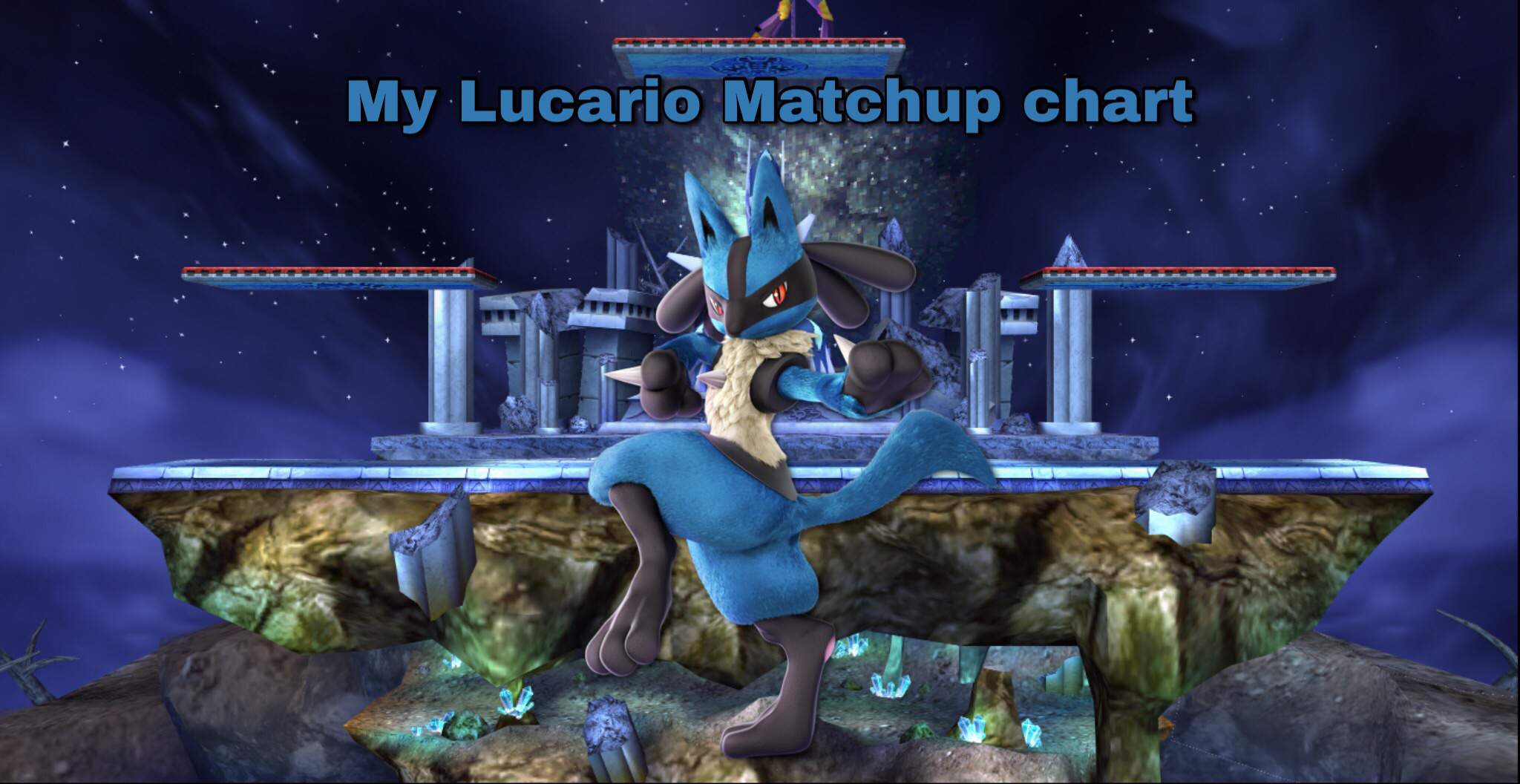 My Smash 4 Lucario matchup chart Smash Amino