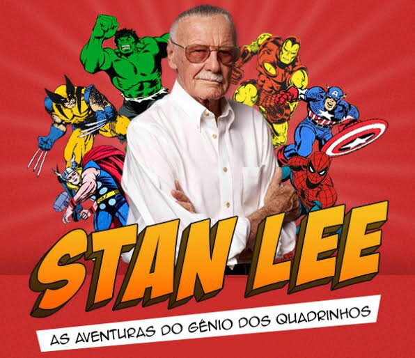 Stan Lee o Verdadeiro Herói do Universo Marvel Marvel Comics em