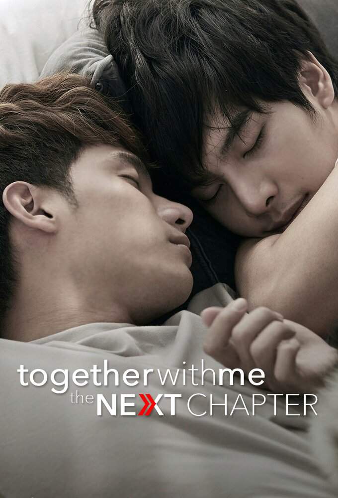 together with me the next chapter Wiki BL•Drama Amino
