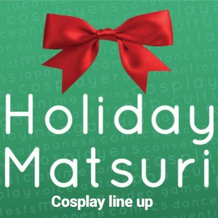 Holiday Matsuri lineup! Cosplay Amino