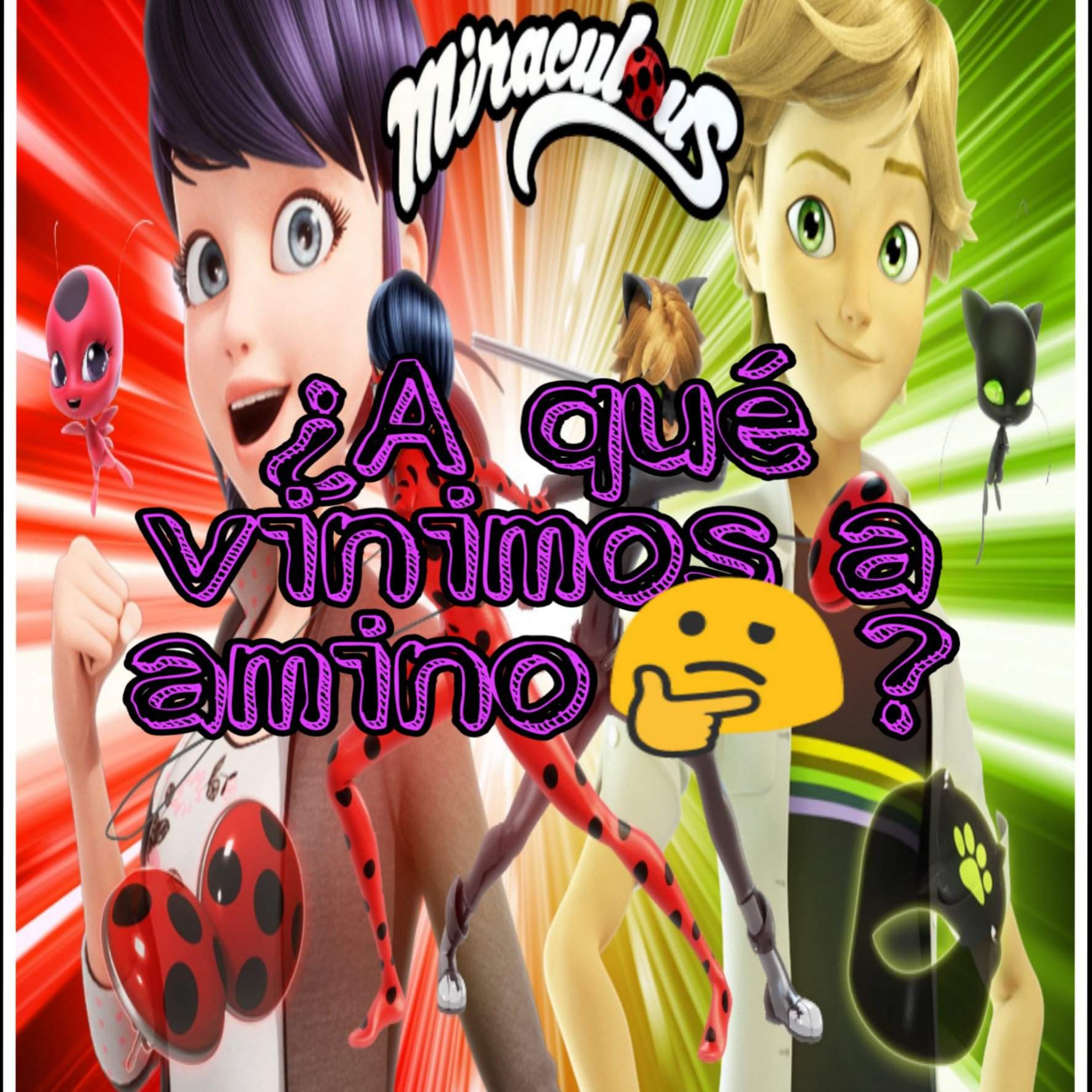 A Qu Hemos Entrado A Este Amino Miraculous Ladybug Espa Ol Amino