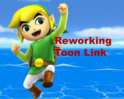 Toon Link Reworked Moveset Fixing The Zelda Franchise Smash Amino