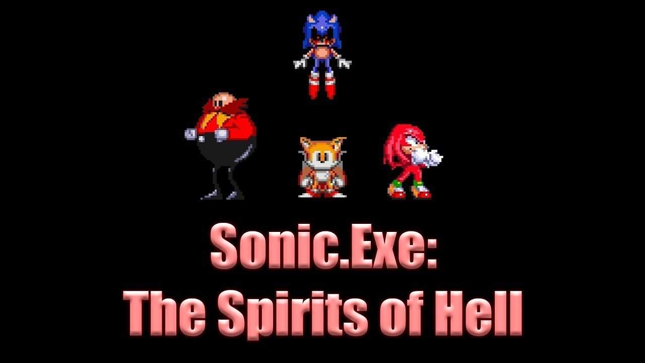 Sonic exe : the Spirits of Hell ◀ SONIC/SONIC.EXE AMINO RUS ▶ Amino.