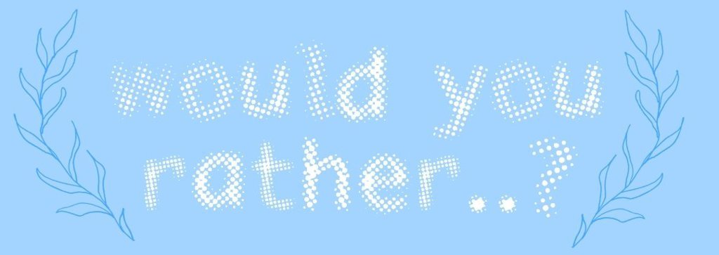 Would You Rather German Would You Rather German