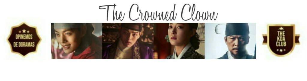 The crowned clown || Blog #22 | •K-DRAMA• Amino