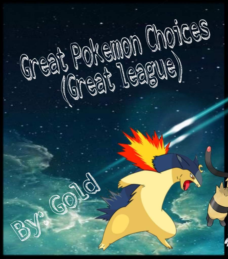 Great Pokemon choices(Great league) Pokémon Amino
