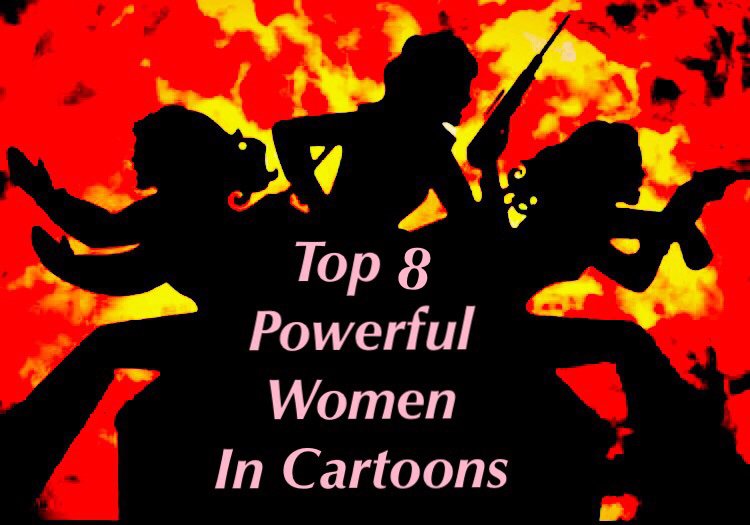Top 8 Powerful Women in Cartoons | Cartoon Amino