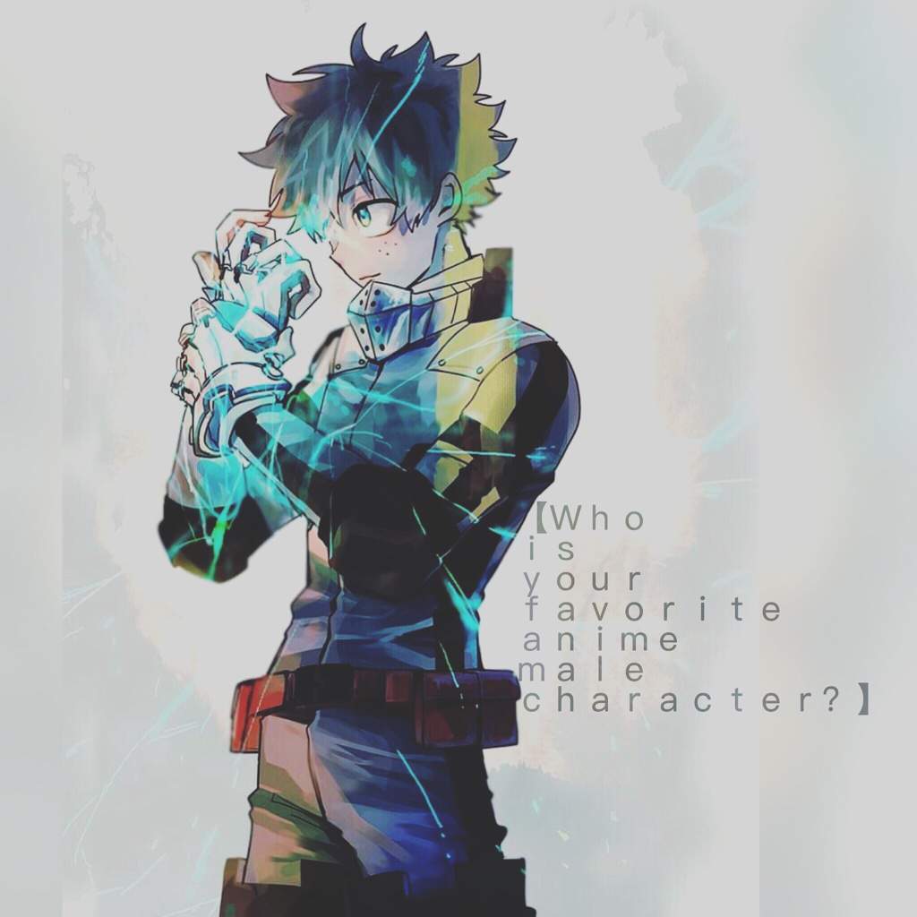 Whos Your Favorite Male Anime Character Anime Amino