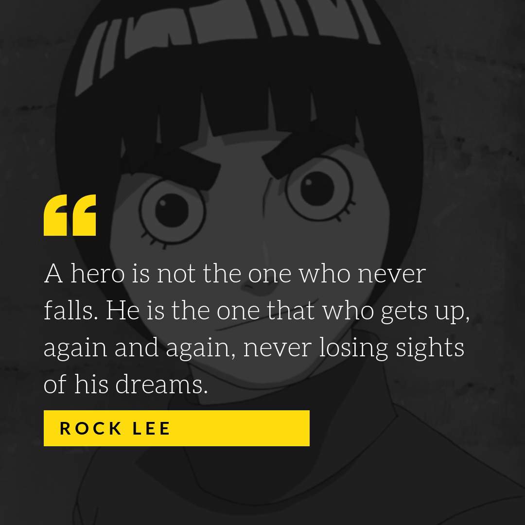 Rock lee quotes! 