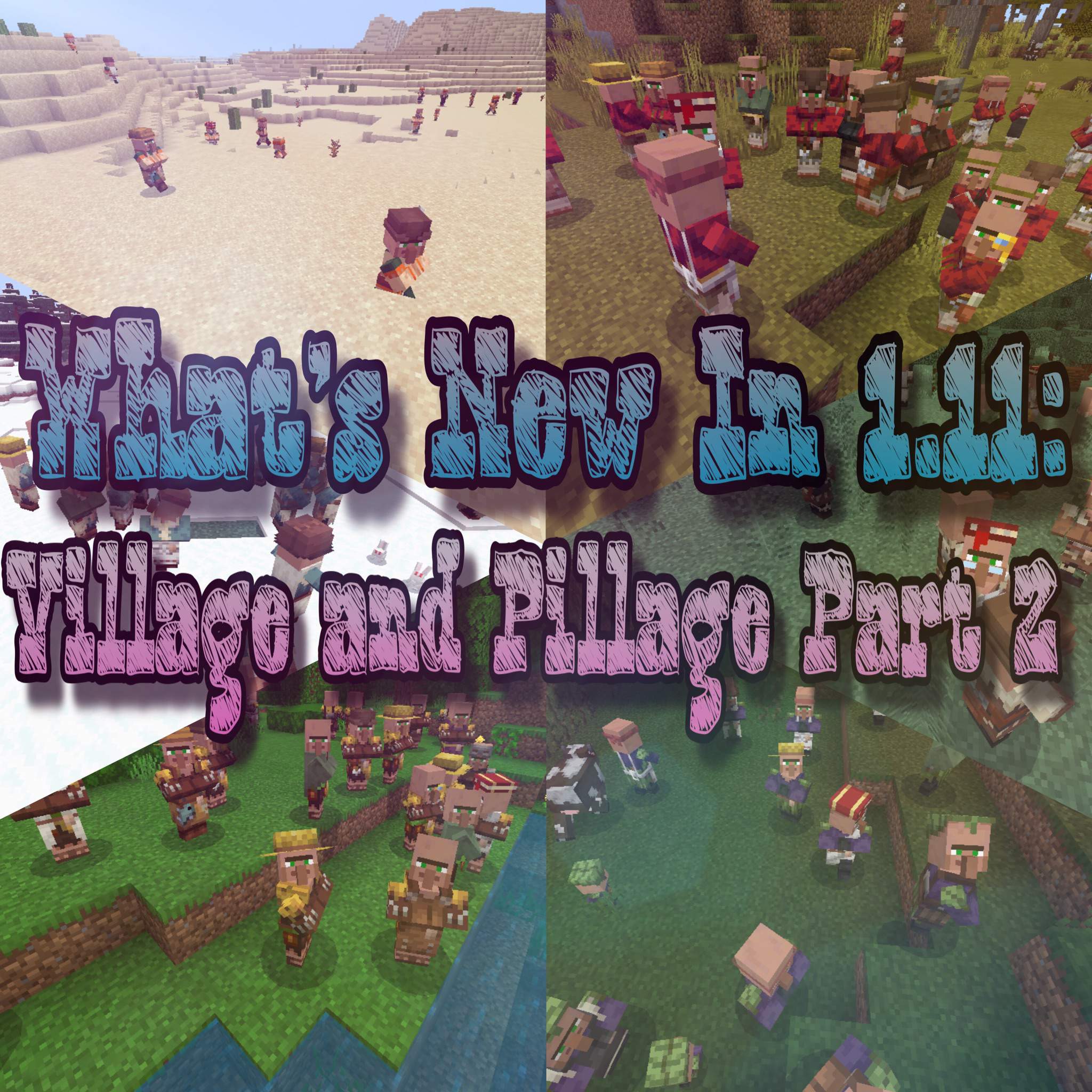 What S New In 1 11 Village And Pillage Part 2 Minecraft Amino