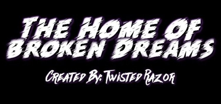 The Home Of Broken Dreams Chapter Twenty Roblox Amino