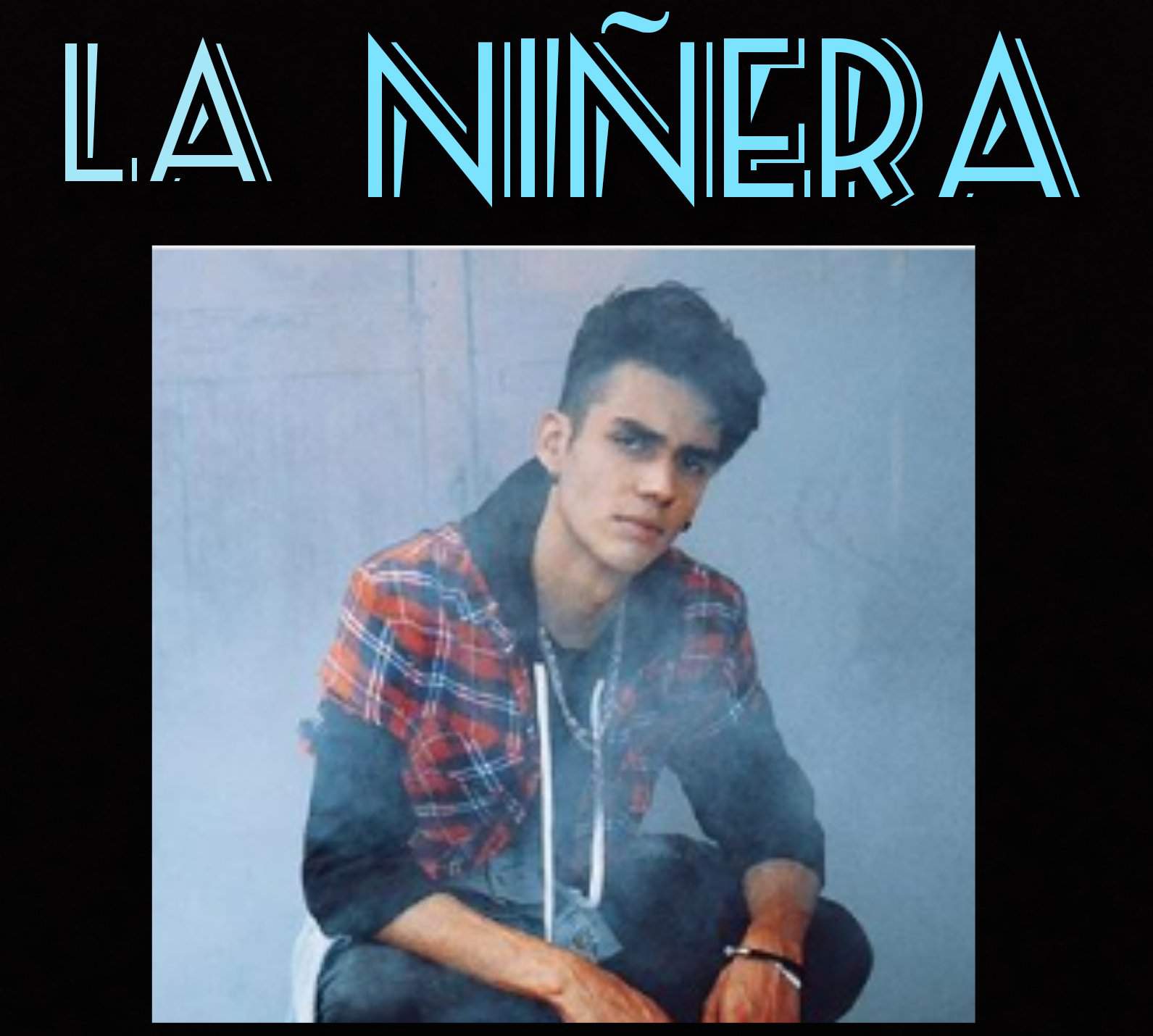 La Niñera Alan Navarro Y Tú Cap 18 Ultimos CapÍtulos •cd9• Coders Amino