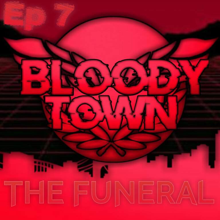 Bloody Town Ep 7 The Funeral Roblox Amino