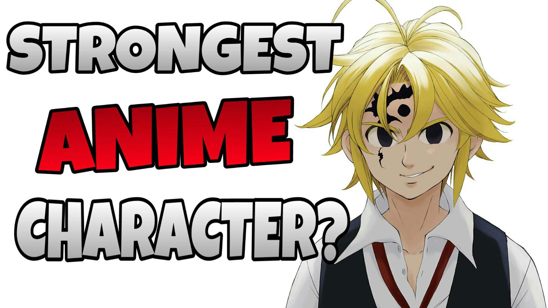 Is Meliodas one of the strongest anime characters? | Anime Amino