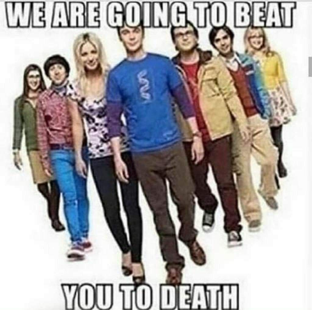 What's the deal with "We are going to beat you to death" memes? :  OutOfTheLoop