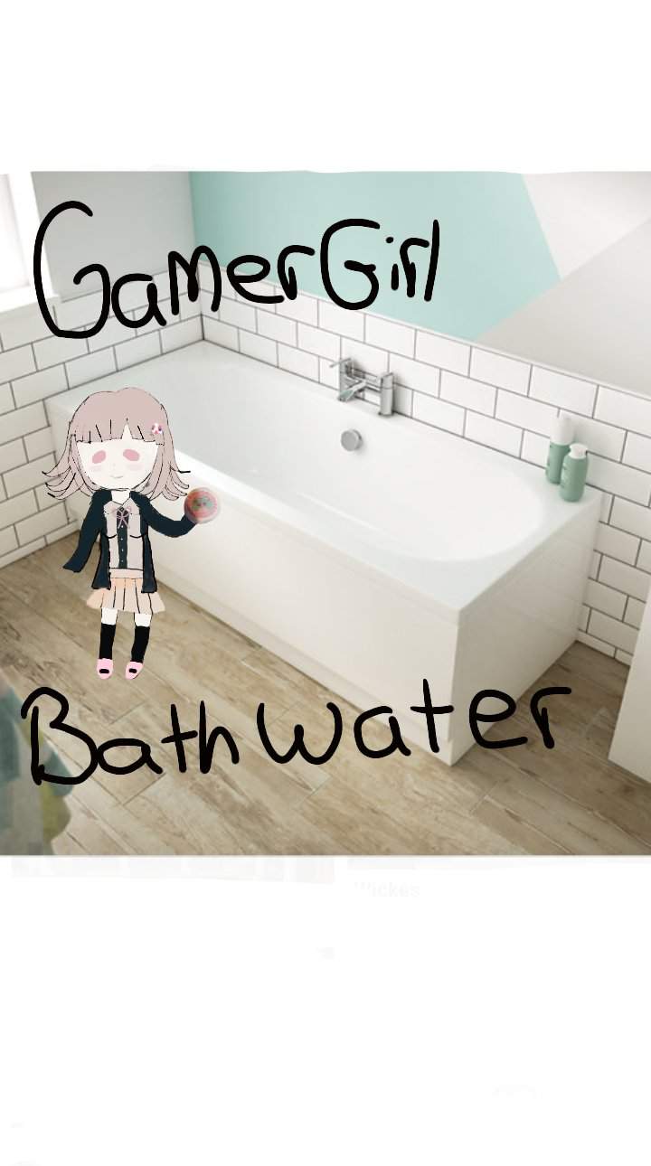 Gamer Girl Bath Water Danganronpa Amino 0618