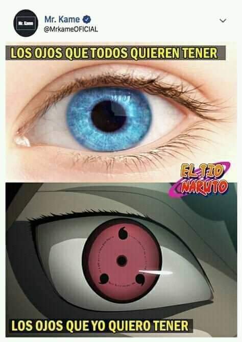 Nos es ustedes pero yo sí quiero el Sharingan Naruamino Amino