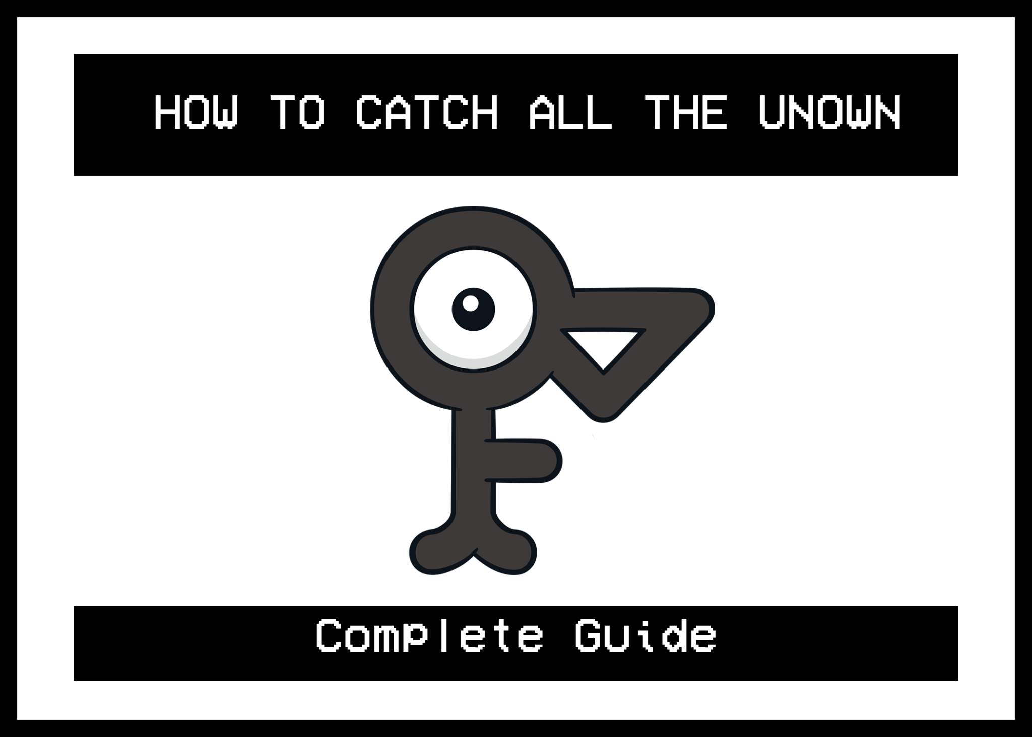 How To Catch All The Unown | Pokémon