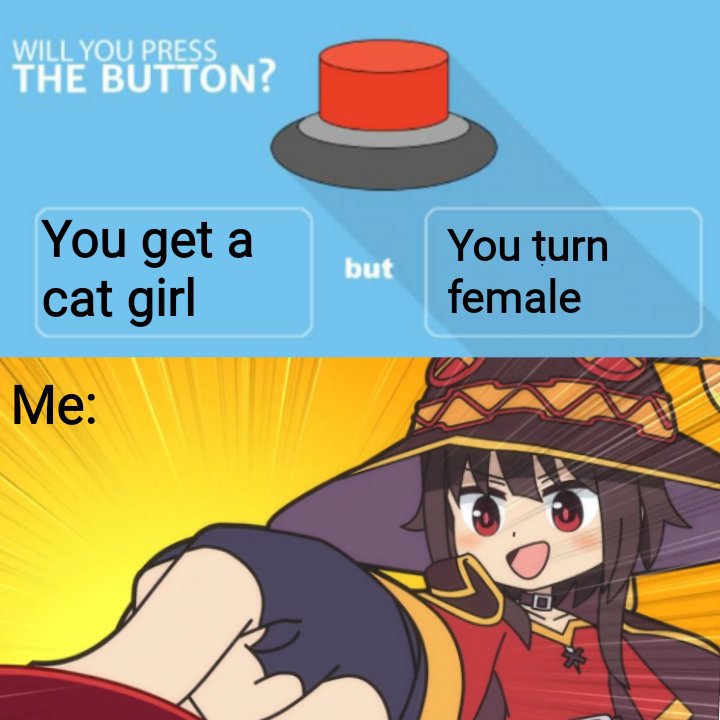 I D Press The Button Memes Amino