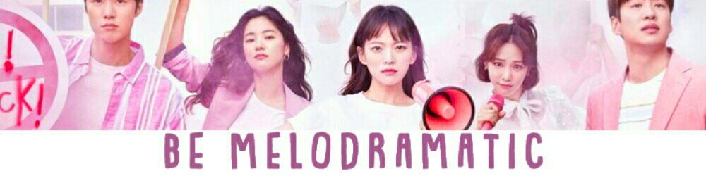 be-melodramatic-wiki-k-drama-amino