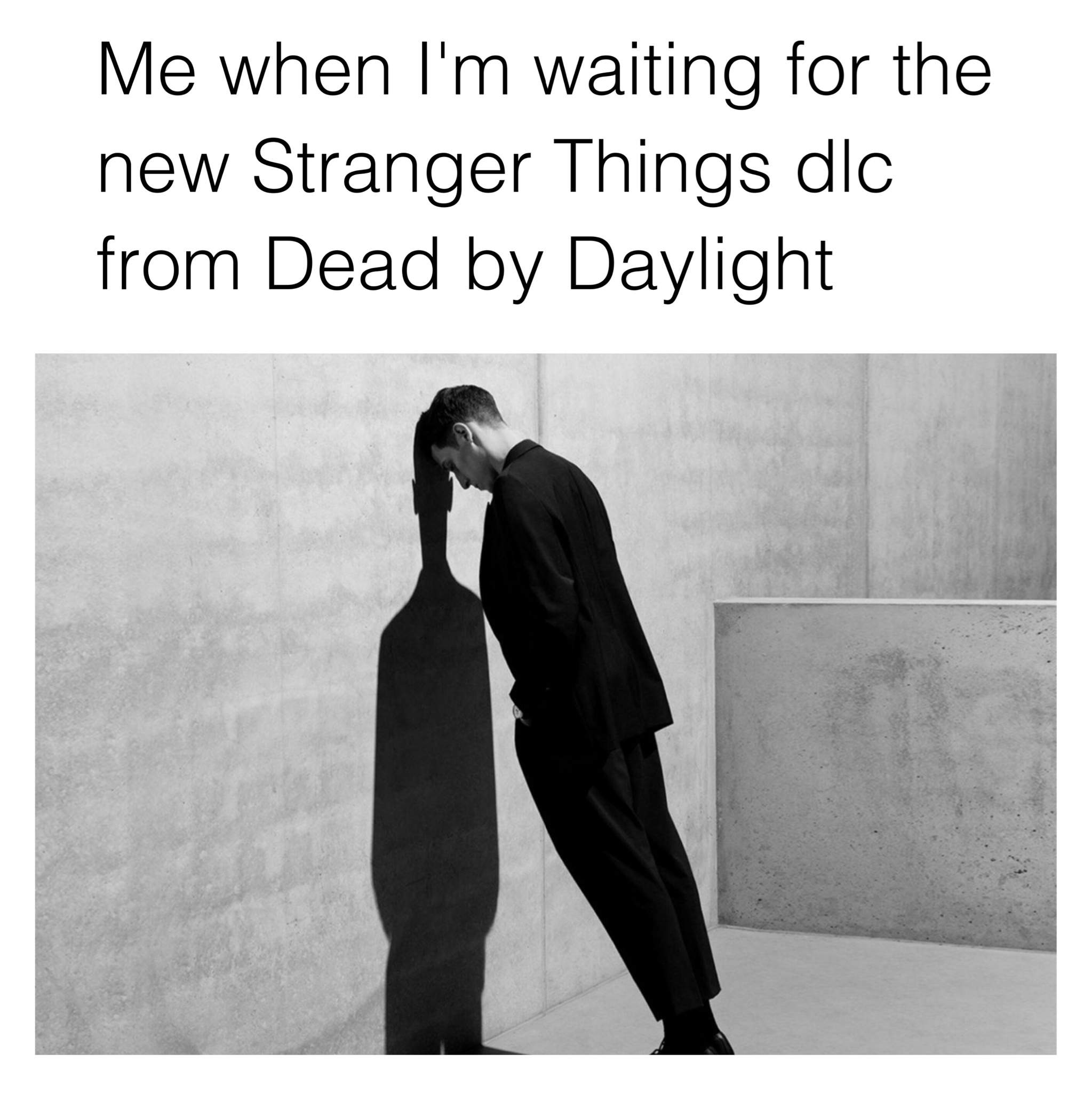 Some Meme I Made Dead By Daylight Dbd Amino 2045