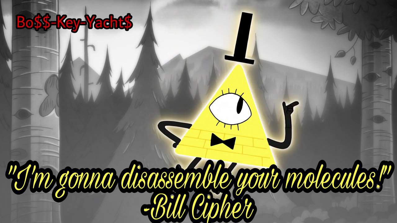 An Extremely Inspirational Quote From Bill Cipher Gravity Falls Amino 9822