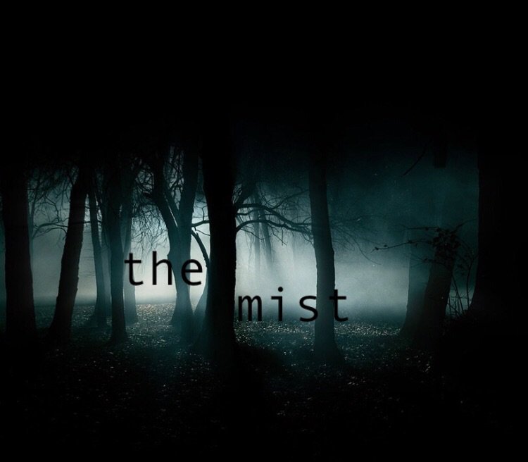 The Mist 