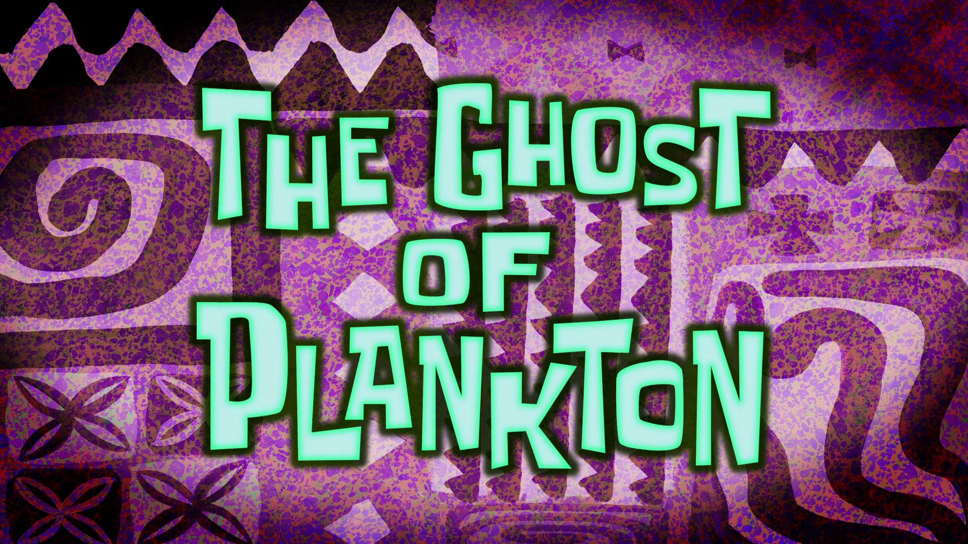 SpongeBob SquarePants - The Ghost of Plankton/A Cabin in the Kelp