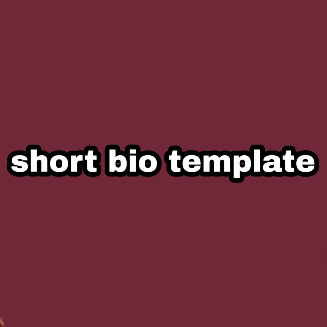 short bio template Wiki Templates and stuff Amino