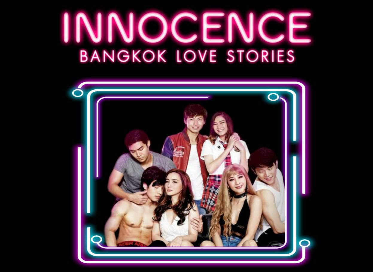 Bangkok Love Stories: Innocence | K-Drama Amino