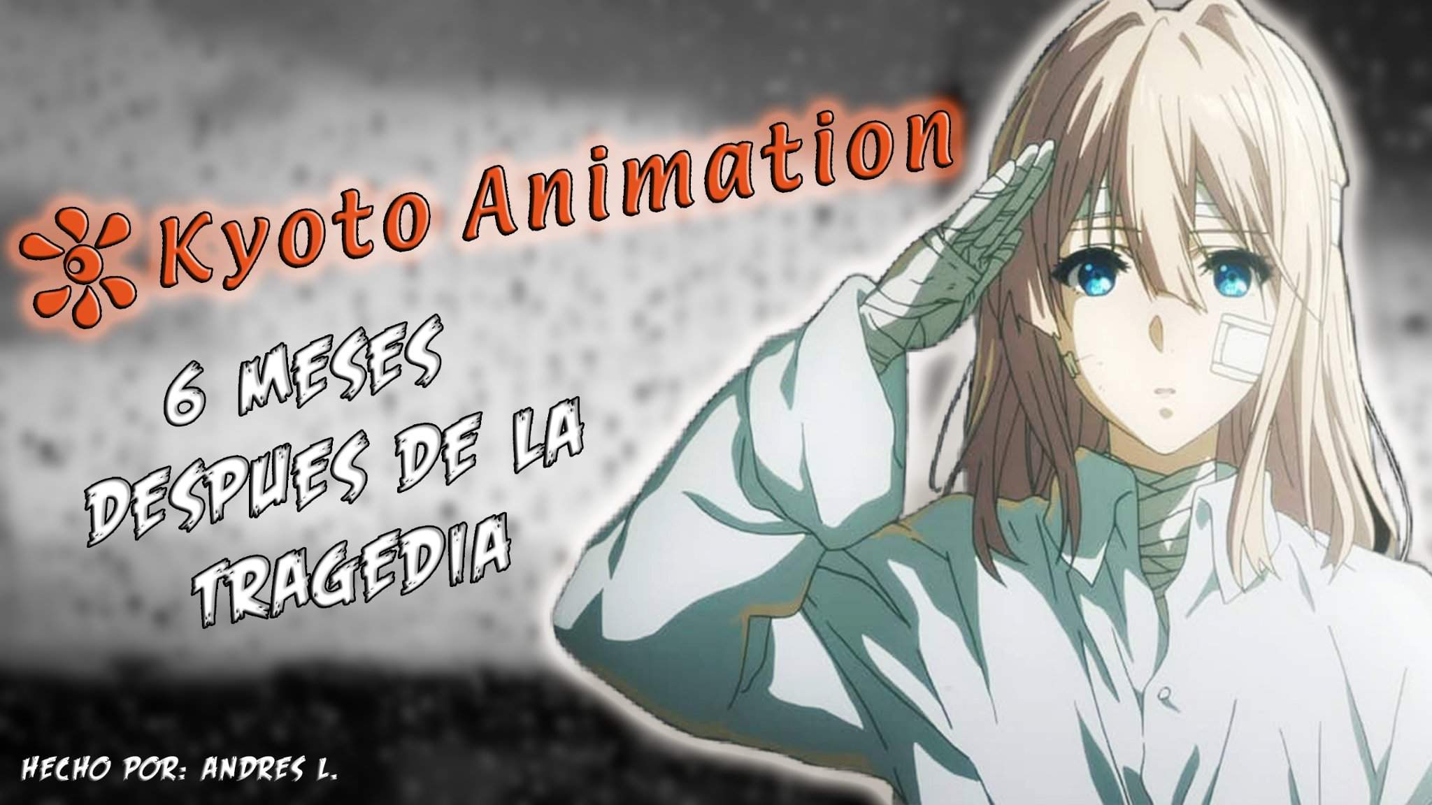 Kyoto Animation: 6 meses después de la tragedia | #FinOffTopic | The Loud  House Español Amino